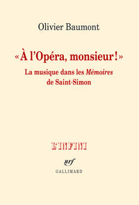À l'opéra, monsieur !
