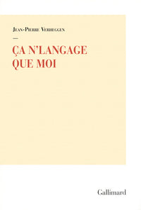 Ça n'langage que moi