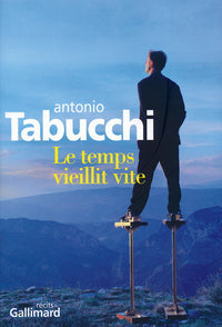 Le temps vieillit vite