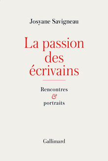 La passion des écrivains