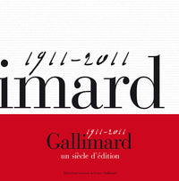 Gallimard, un siècle d'édition