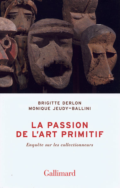 La passion de l'art primitif