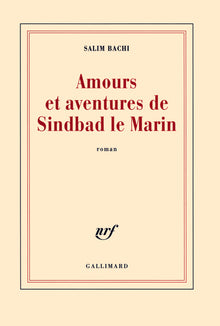 Amours et aventures de Sindbad le Marin