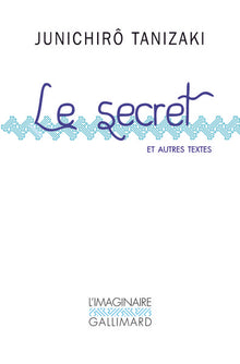 Le secret et autres textes