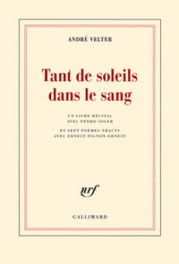 Tant de soleils dans le sang
