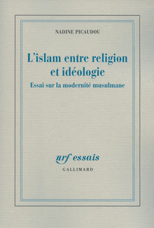 L'islam entre religion et idéologie