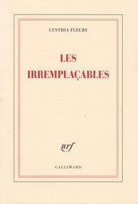 Les irremplaçables