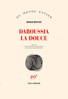 Daroussia la Douce