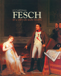 Le cardinal Fesch et l'art de son temps