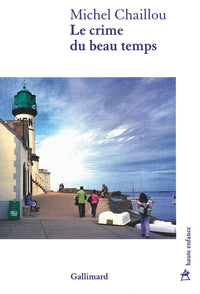 Le crime du beau temps
