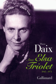 Avec Elsa Triolet
