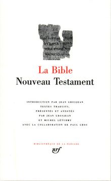 La Bible: Nouveau Testament