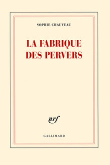 la fabrique des pervers
