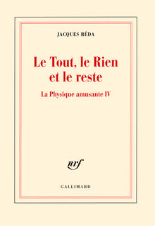 Le Tout, le Rien et le reste