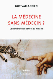 La médecine sans médecin ?