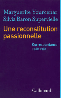 Une reconstitution passionnelle