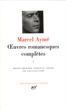 Oeuvres romanesques complètes, tome 1
