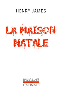 la maison natale et autres nouvelles