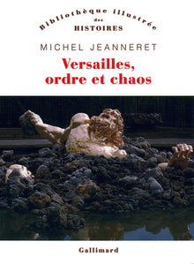 Versailles, ordre et chaos