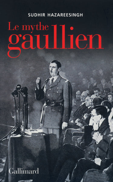 Le mythe gaullien