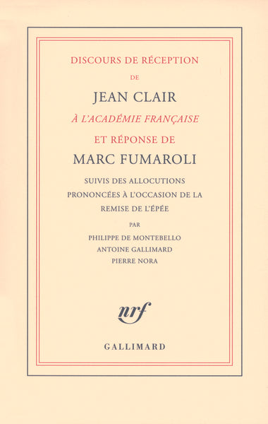 Discours de réception de Jean Clair à l'Académie Française et réponse de Marc Fumaroli