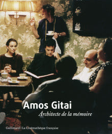 Amos Gitai: Architecte de la mémoire