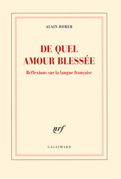 de quel amour blessée