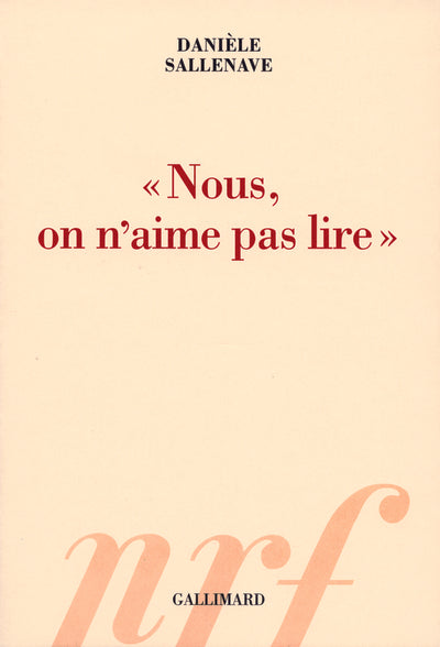 Nous, on n'aime pas lire