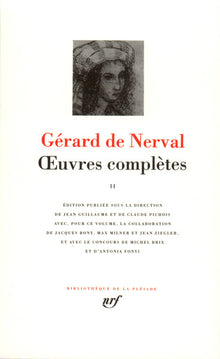 Oeuvres complètes de Gérard de Nerval - Tome II