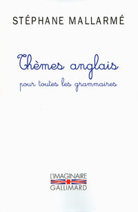 Thèmes anglais pour toutes les grammaires
