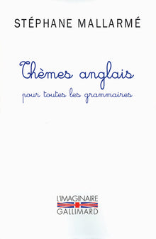 Thèmes anglais pour toutes les grammaires