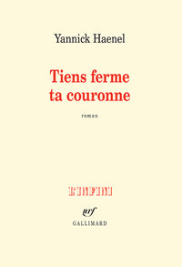 Tiens ferme ta couronne