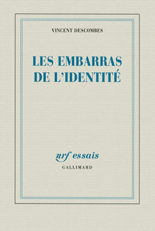 Les embarras de l'identité