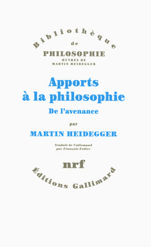 Apports à la philosophie: De l’avenance