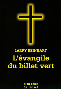 L'évangile du billet vert