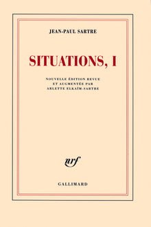 Situations (Tome 1-Février 1938 - septembre 1944)