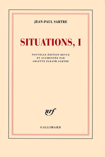 Situations (Tome 1-Février 1938 - septembre 1944)