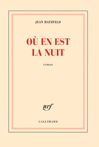 Où en est la nuit