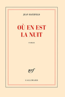 Où en est la nuit