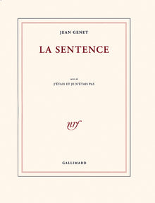 La sentence/J'étais et je n'étais pas