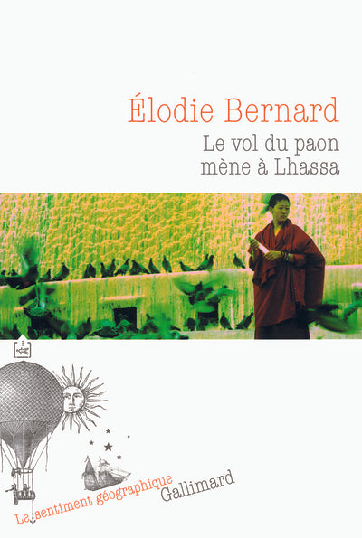 Le vol du paon mène à Lhassa