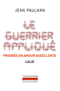 Le guerrier appliqué - Progrès en amour assez lents - Lalie