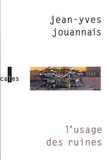 L'usage des ruines