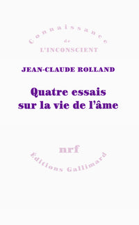 Quatre essais sur la vie de l'âme