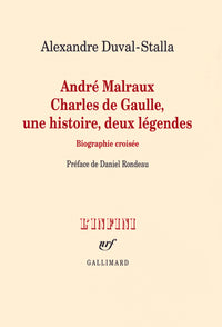Charles de Gaulle, une histoire, deux légendes