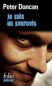 Je suis un sournois