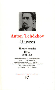 Œuvres: Théâtre complet - Récits 1882-1886 (1)