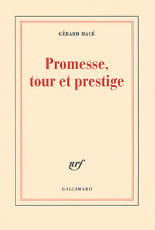 Promesse, tour et prestige