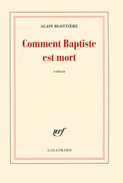 Comment Baptiste est mort