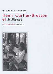 Henri Cartier-Bresson et "Le Monde"